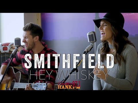 Smithfield - Hey Whiskey (Acoustic)
