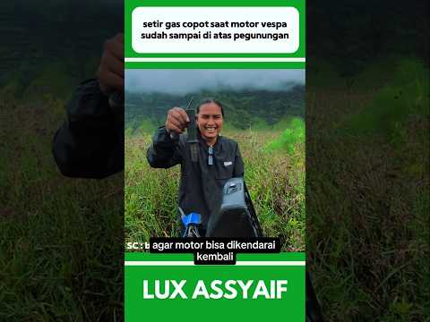 SETIR GAS COPOT SAAT MOTOR VESPA SUDAH SAMPAI DI PEGUNUNGAN #shorts