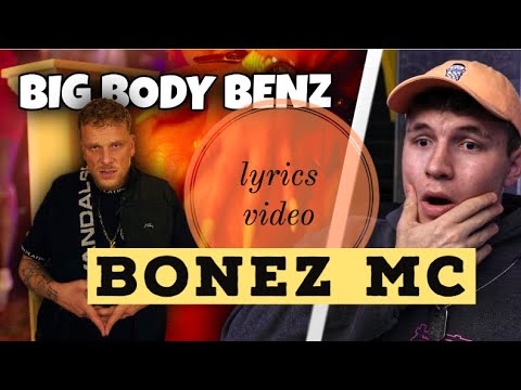 BONEZ MC - BIG BODY BENZ (Lyrics Video)(text)