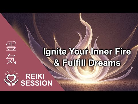 Reiki to Ignite Your Inner Fire • Passion & Purpose Empowerment • Energy Healing Meditation