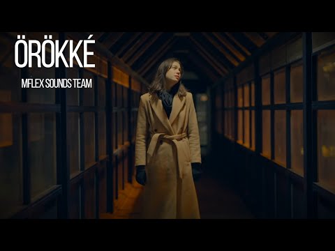 Mflex Sounds Team - Örökké  2025