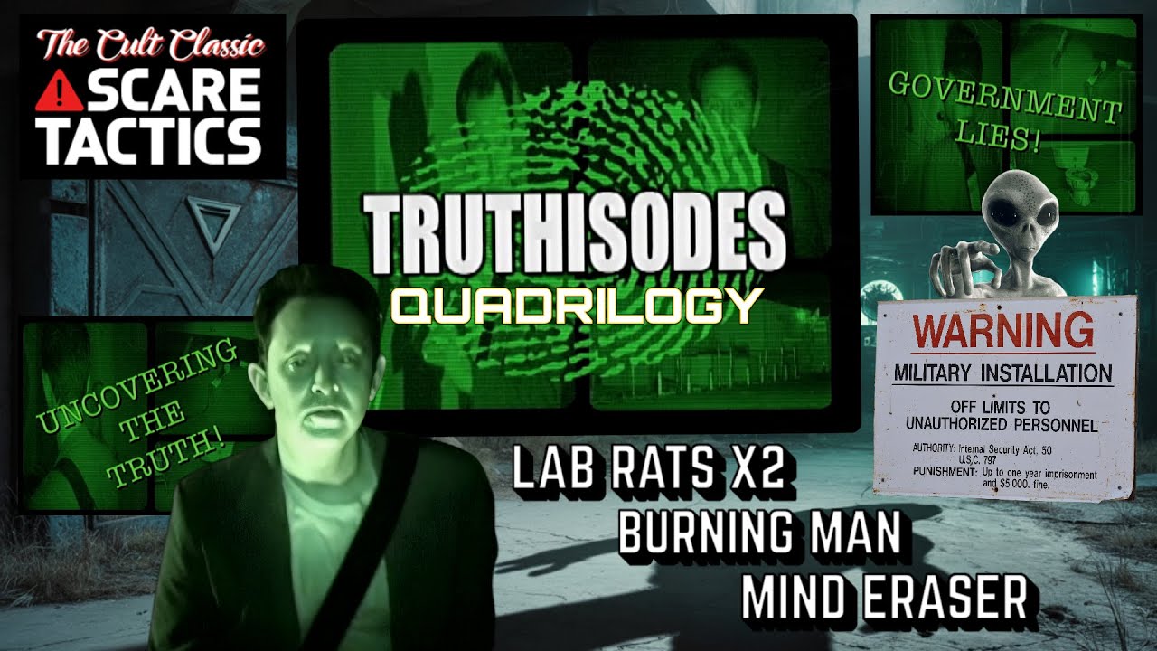 Scare Tactics - Truthisodes Quadrilogy