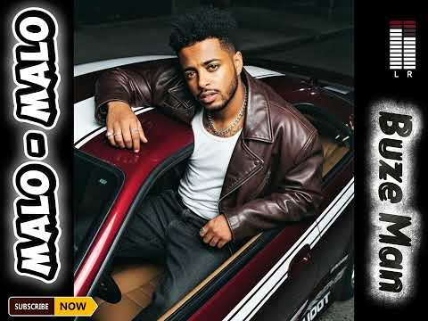 Buze Man (ቡዜ ማን) - ማሎ - ማሎ [ MALO - MALO ] - New Ethiopian Music 2026 (Official Video)