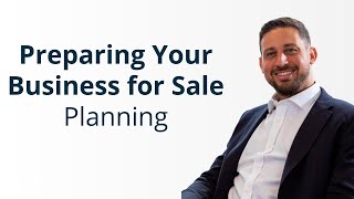 Selling a Business: Preparing Your Business for Sale