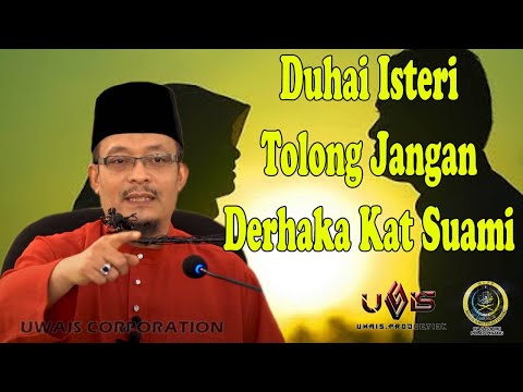 [Siri 5]Cuba Tengok Isteri Kita, Ada Tanda-tanda Depa Derhaka? | Datuk Ustaz Kazim Elias al Hafiz