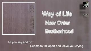 Way of Life with lyrics by New Order