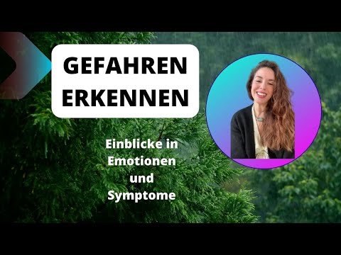 Emotionen und Symptome :Die Kunst, Gefahren zu erkennen #emotionen #symptome #psychologie