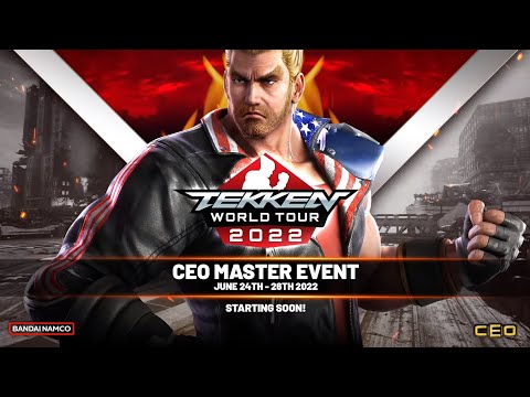 TEKKEN 7 ●CEO 2022 TEKKEN World Tour Masters Event●