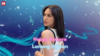 Download lagu Happy Asmara - Lanang Pujaan (Video Lirik) mp3