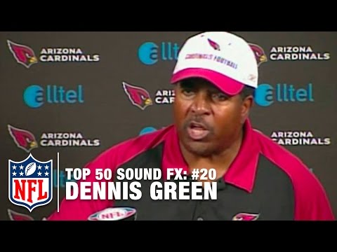 Top 50 Sound FX | #20: Dennis Green: "They are who we thought they were" | NFL
