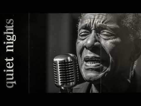 for quiet nights like this | blues