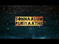 Ennai Naan Yarendru Sonnalum Puriyathu Whatsapp Status