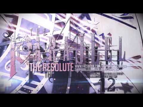 The Parallel - The Resolute