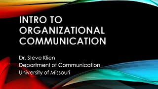 Introducing Organizational Communication