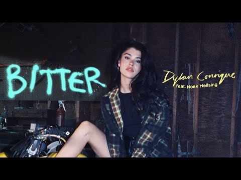 Dylan Conrique - Bitter (feat. Noak Hellsing) (Audio)