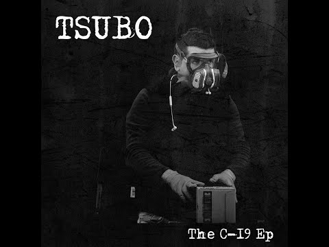 Tsubo - The C-19 EP (2021) Full Album HQ (Grindcore)