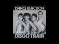 Dance Reaction Disco Train 1978 Remix Door ...
