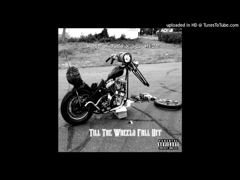 Kobe x JusQ x Lil Haze - Till the Wheels Fall Off