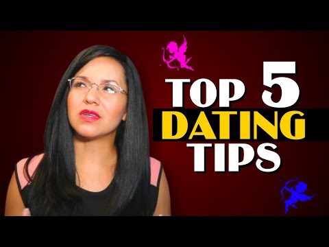 TOP 5 DATING TIPS (What NOT to do) Video