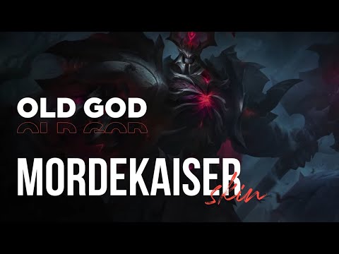 Old god Mordekaiser - OP.GG Skin Review - League of Legends
