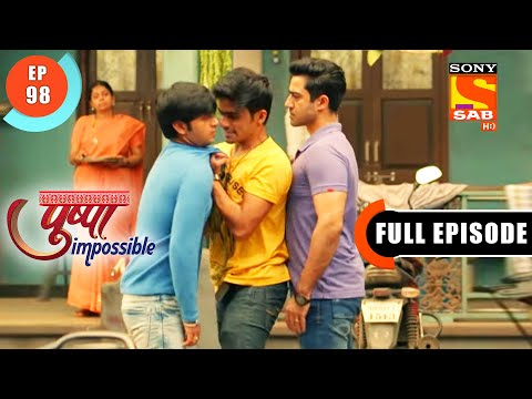 Pushpa's New Role - Pushpa Impossible - Ep 98 - Full Episode - 29 Sep 2022