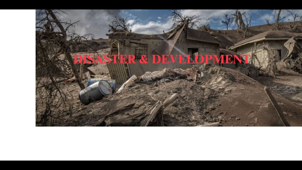 Disaster and Development