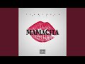 Mamacita (feat. Lil-T, Glennybarz & Slick Brown)