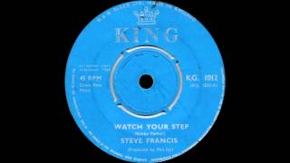 Steve Francis - Watch Your Step