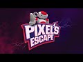 Pixel's Escape Intro Trailer