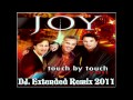 JOY - Touch by touch (DJ Extended Remix 2011 ...