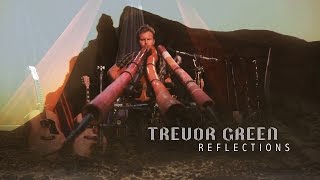 Trevor Green - Reflections (Live Performance)