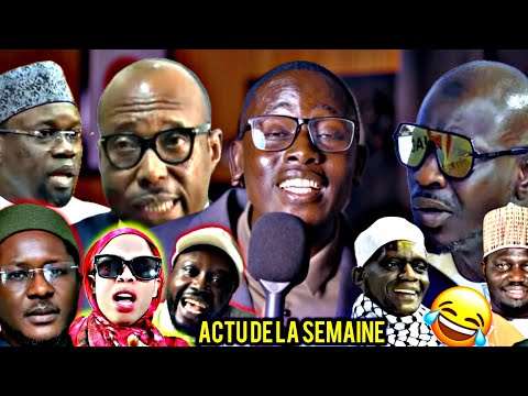 Actu de la semaine, Zalle yb Vs Ousmane Sonko ,Mame Ndiaye savon ,Cheikh bara Ndiaye,Barthelemy Diaz