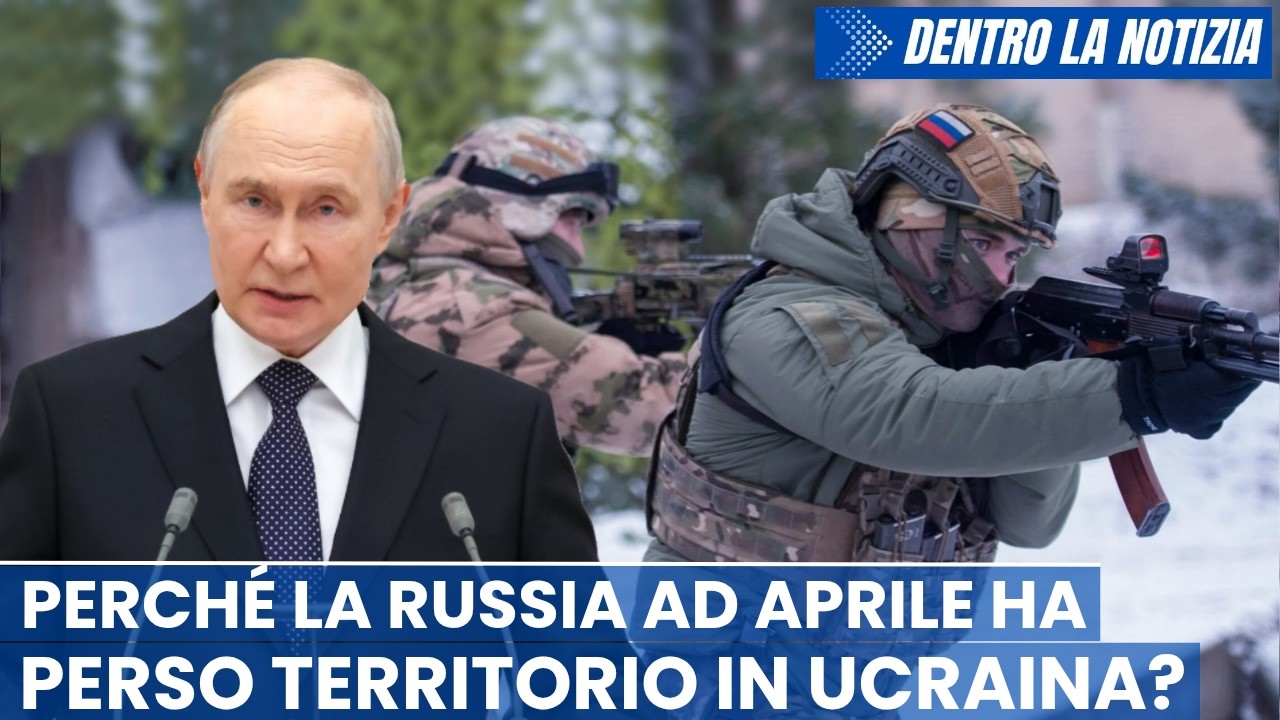 Perché la Russia ad aprile ha perso territorio in Ucraina!