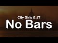 City Girls JT No Bars Clean Lyrics