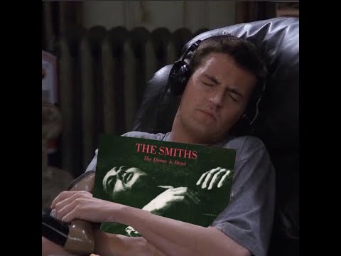 Listening to The Queen Is Dead by The Smiths be like:
