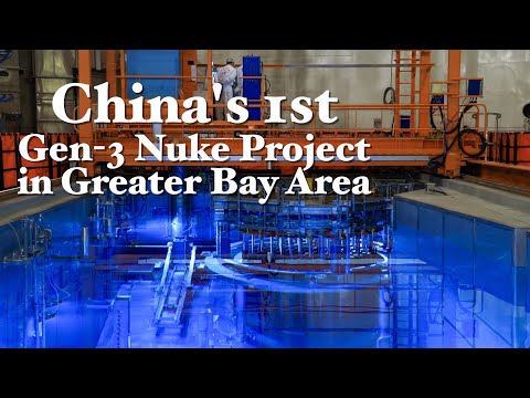 China's homegrown Hualong-1 nuclear reactor begins first fuel loading in Greater Bay Area