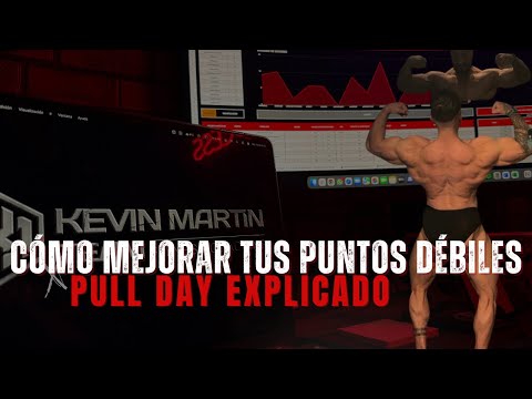 CÓMO MEJORAR TUS PUNTOS DÉBILES | PULL DAY EXPLICADO