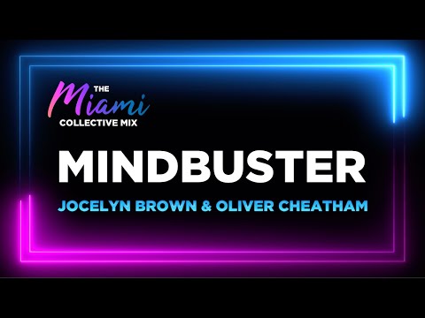 Jocelyn Brown & Oliver Cheatham - Mindbuster (Lyrics Video)