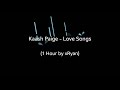 Kaash Paige Love Songs 1 HOUR