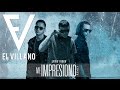 El Villano Me Impresionó Ft Arcangel Y Yeyow Lyric Video
