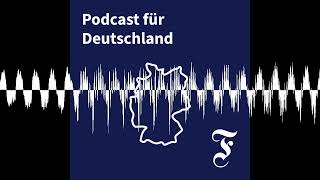 Krise der Union: „CDU soll das erste AfD-Opfer werden“ - F.A.Z. Podcast für Deutschland