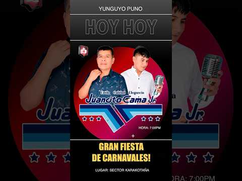 Alfredito Corazón / Juancito Cama Jr / Presentación en Yunguyo Puno #alfreditocorazon #juancitocama