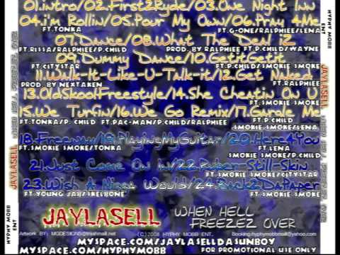 Jaylasell-When Hell Freezez Over-I Wish A Nigga Would FT.Jab Judah,Skel Bone