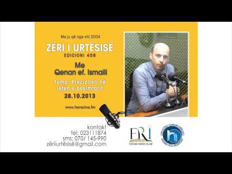 Zeri i urtesise - Preciziteti ne jeten e besimtarit - (28.10. 2013)