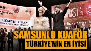 Samsunlu kuaför, Türkiye'nin en iyisi!