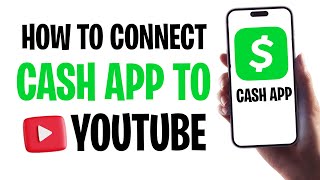 How to Link Cash App to Your YouTube Account (How to Connect Cash App to YouTube Account) ✅