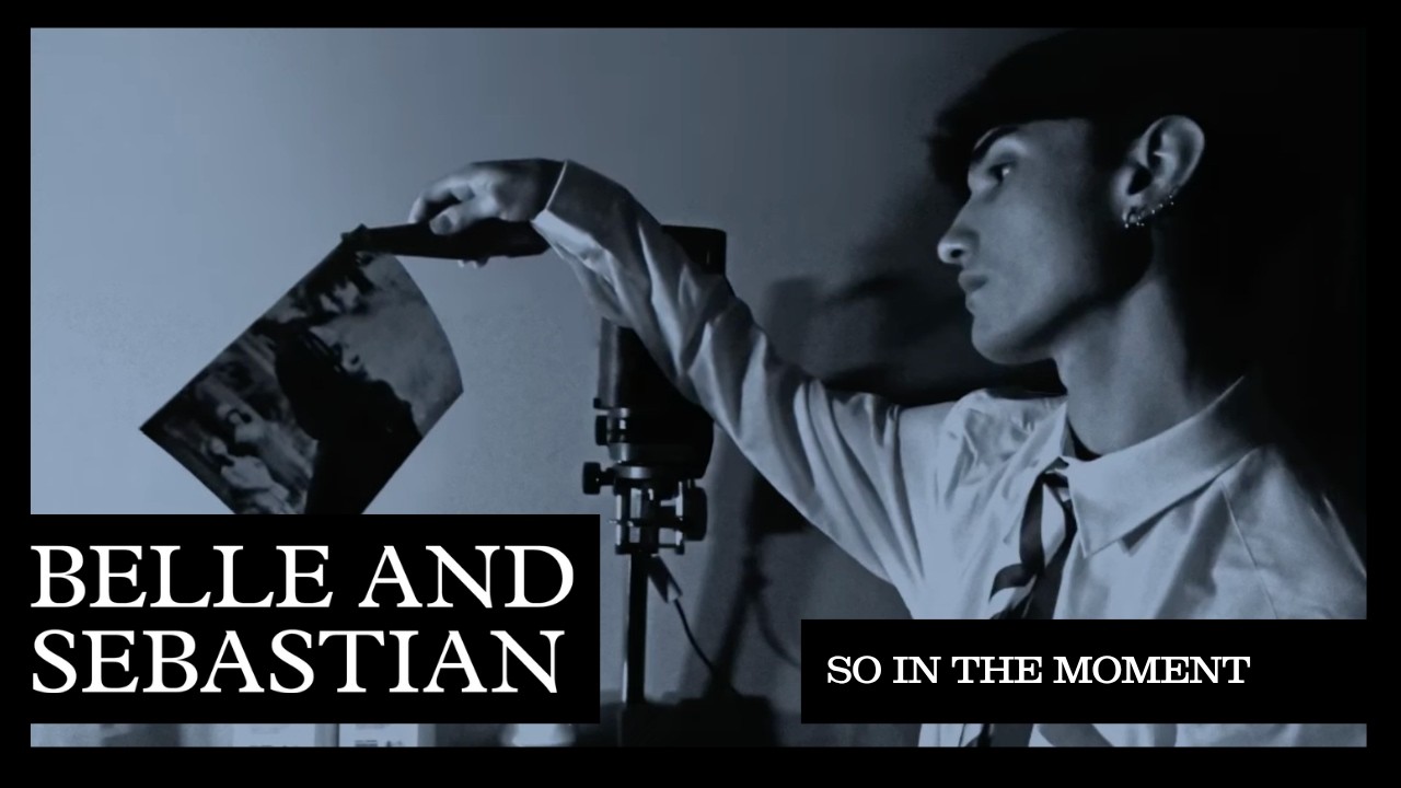 Belle and Sebastian - So In The Moment