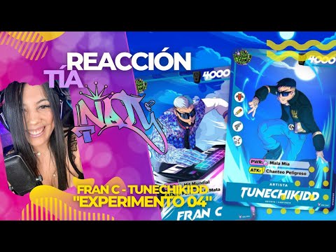 REACCIÓN - Tunechikidd x Fran C - Experimento 04 (EL LABORATORIO)