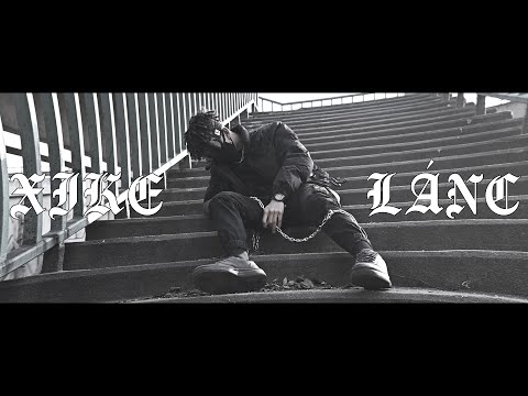 XIKE - LÁNC (Official Music Video) dir. by qnz