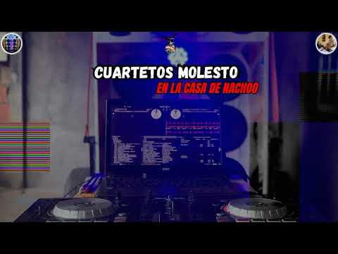 CUARTETOS MOLESTOS EN LA CASA DE NACHO | DJ THIAGÓ VILLALBA 🎧
